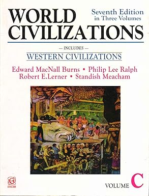 World Civilization: Modern - Vol. C
