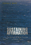 Sustaining Affirmation: The Strengths of Weak Ontology in Political Theory
