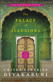 The Palace of Illusions: 15th Anniversary Edition [Paperback] Banerjee Divakaruni, Chitra
