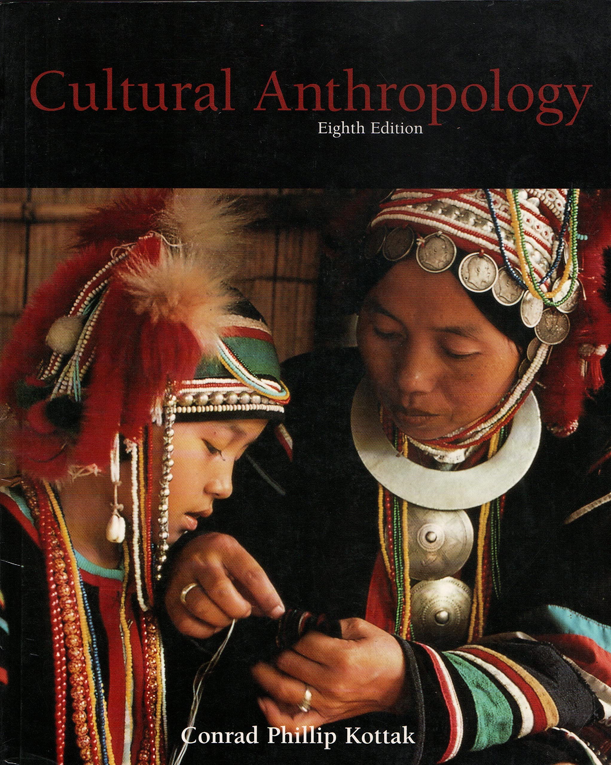 Cultural Anthropology Eight Edition