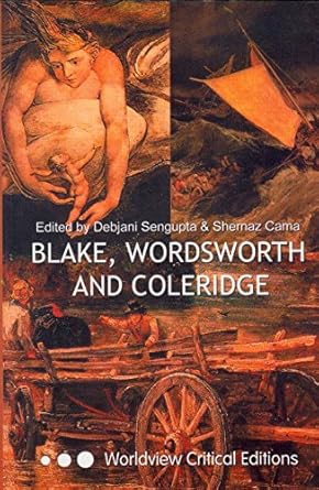 BLAKE , WORDSWORTH ,AND COLERIDGE