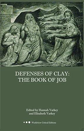 DEFENCES OF CLAY: THE BOOK OF JOB