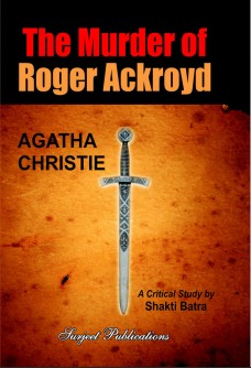 AGATHA CHRISTIE: THE MURDER OF ROGER  ACKROYD