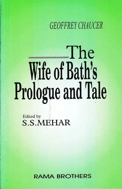 The Wife of Bath's Prologue and Tale
