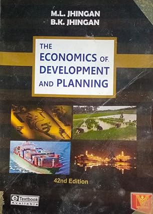 THE ECONOMICS OF DEVELOPMENT AND PLANNING