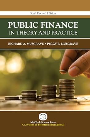 PUBLIC FINANCE IN THEORY AND PRACTICE