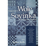 Perspectives on Wole Soyinka: Freedom and Complexity