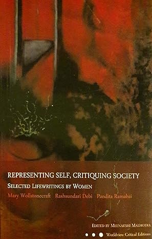 REPRESENRING SELF , CRITIQUING SOCIETY