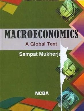 MACROECONOMICS A GLOBAL TEXT