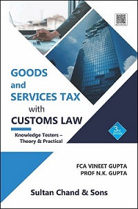 Goods and Services Tax with Customs Law