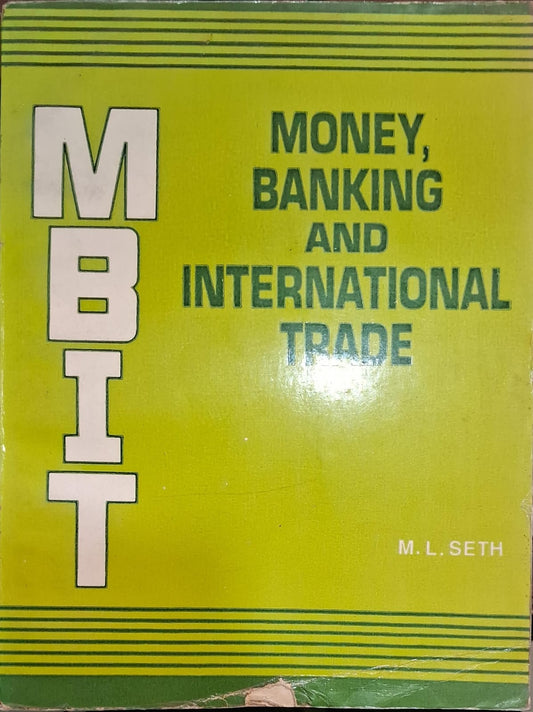 Money Banking and International Trade