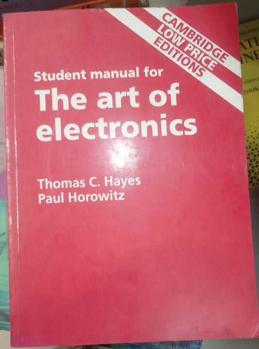 Student Manual for The Art of Electronics