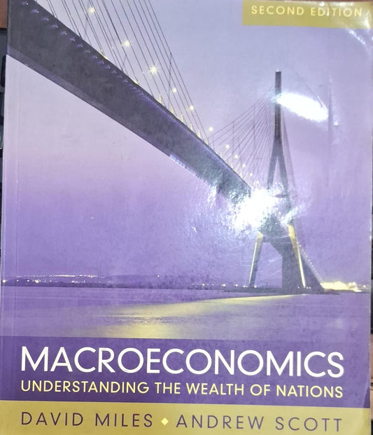 Macroeconomics: Understanding the Wealth of Nations