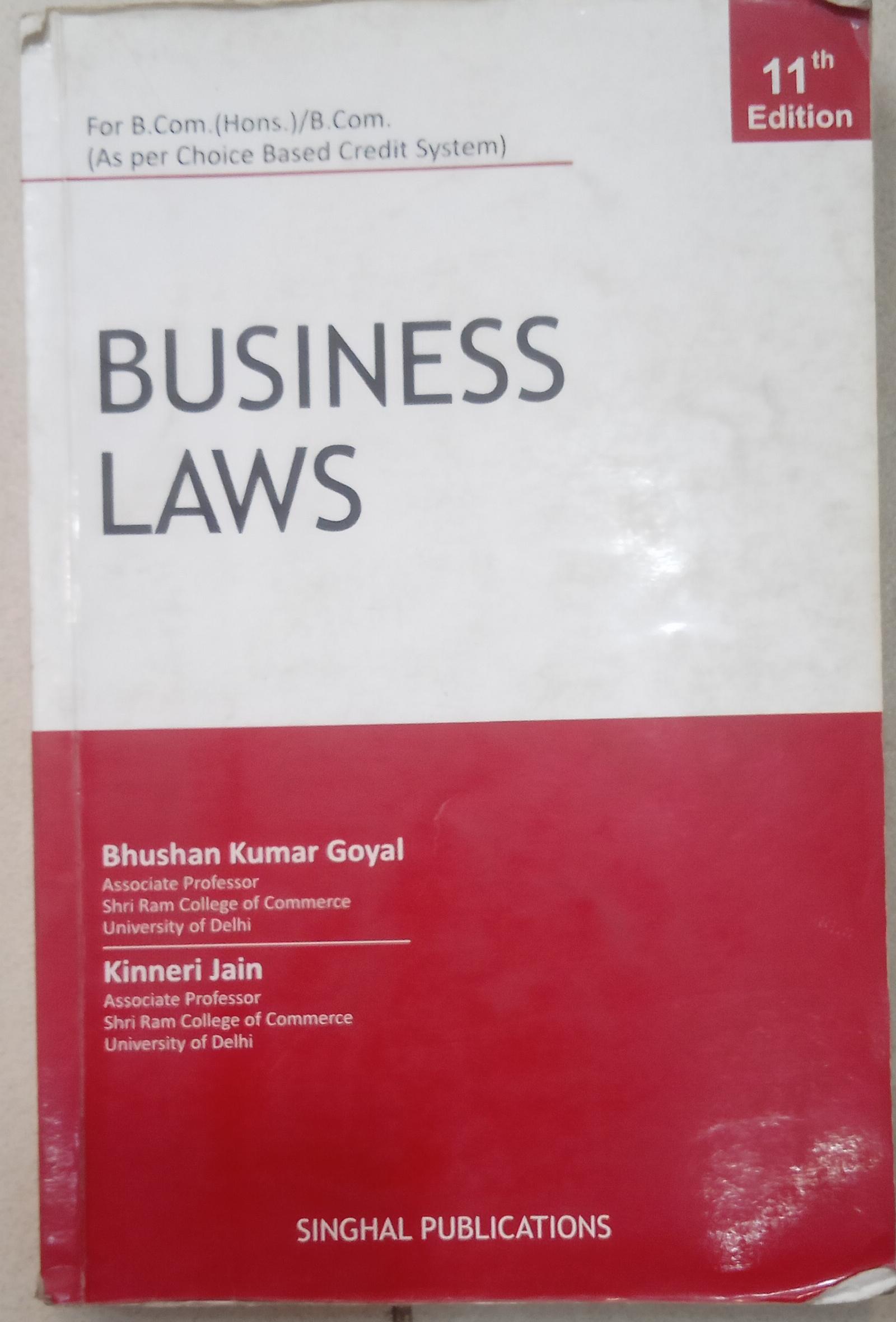 Business Laws : For B. Com. ( Hons. )/B. com. ( As per Credit System )