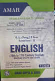 B.A.(Prog.) I Year Semester-II English 16th to 17th Century English