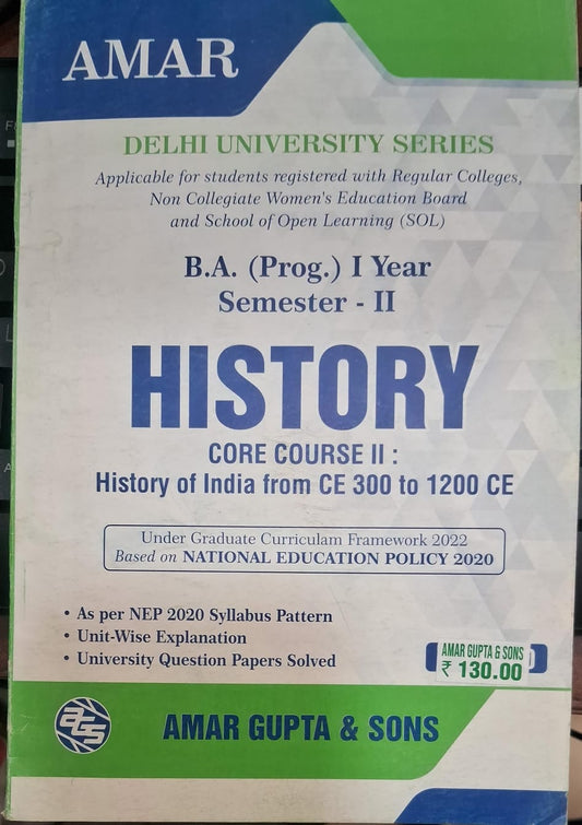 B.A.(Prog.) I Year Semester-II History Core Course II History of India from CE