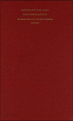 Generation and Degeneration