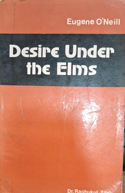 Desire Under the Elms