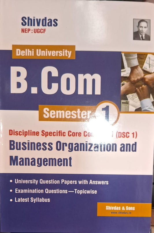 Discipline Specific Core Course-1 (DSC 1) Business Organization and Management