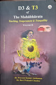 D3 & T3 of The Mahabharata Teaching, Temperament & Tranquility Volume ii