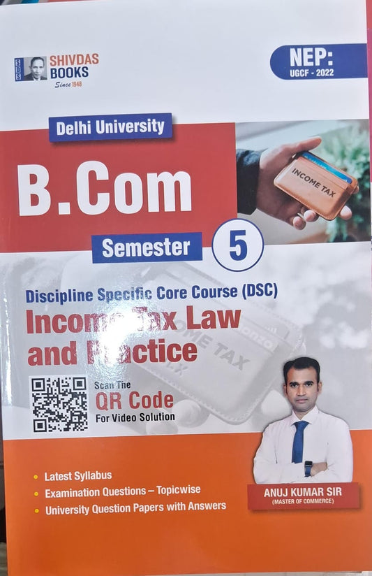 Discipline Specific Core Course (DSC) Income Tax Law and Practice