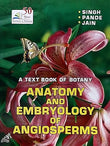 Anatomy And Embryology Of Angiosperms