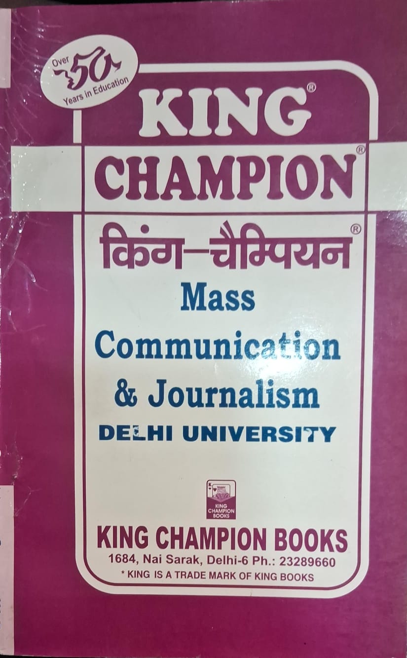 King Champion Mass Communication & Journalism Delhi University