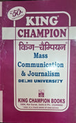 King Champion Mass Communication & Journalism Delhi University