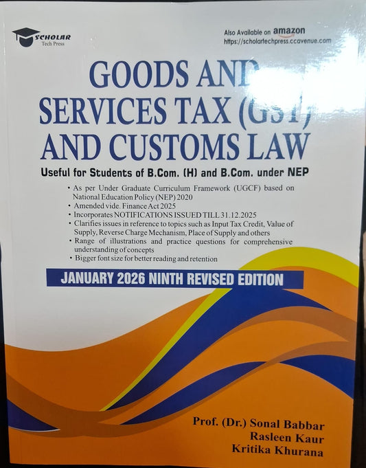 GOODS AND SERVICES TAX (GST) AND CUSTOMS LAW