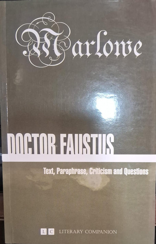 Doctor Faustus Text,Paraphrase,Criticism and Questions