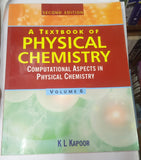 A Textbook of Physical Chemistry Computational Aspects in physical chemistry ( Volume ) 6