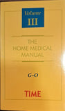 The Home Medical Manual Volume III