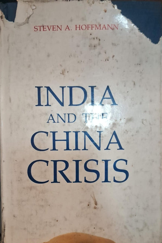 India and The China Crisis