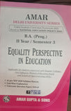 B.A. (Prog.) II Year / Semester  3 Equality Perspective In edu