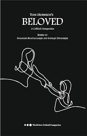 Toni Morrison's Beloved: A Critical Companion [Hardbound]