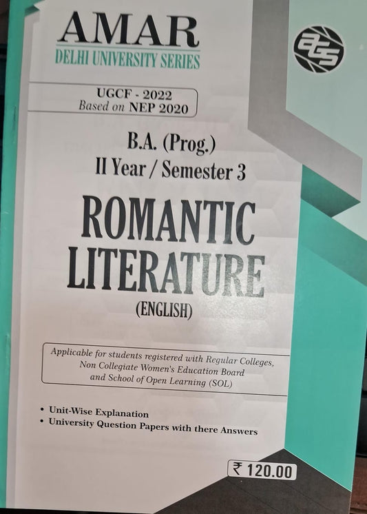 B.A. (Prog.) II Year / Semester 3 Romantic Literature