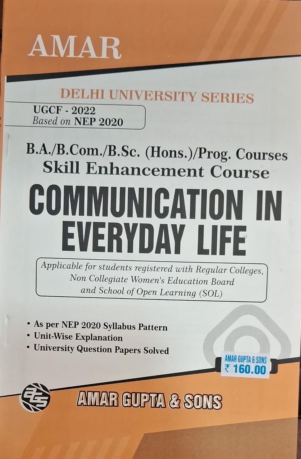 B.A./B.com./B.Sc.(Hons.)/Prog.Courses Skill Enhancement Course Communication in Everyday Life