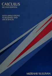 Calculus With Applications to Business and Life Sciences