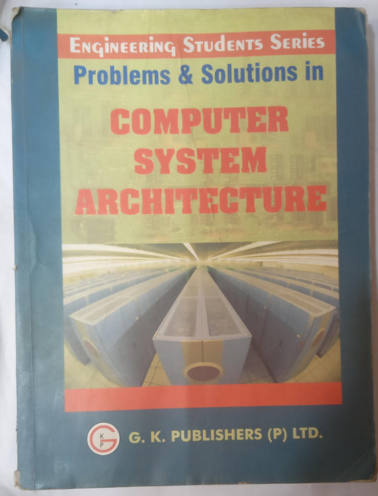 Problems & Solutions in Computer System Architecture