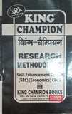 King Champion Research Methodology Skill Enhancement Course