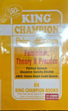 King Champion Feminism: Theory & Practice