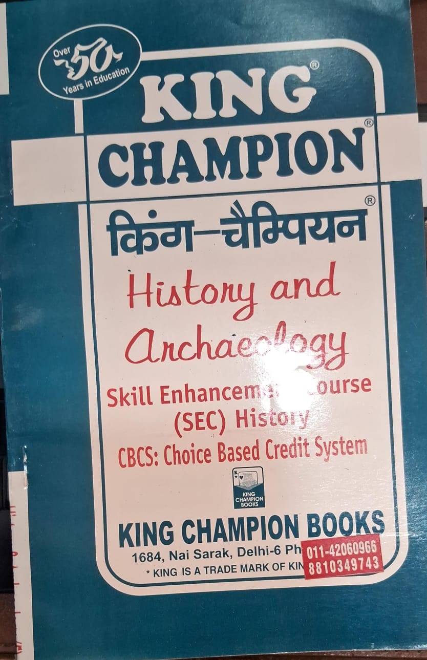 King Champion History and archaeology Skill Enhancement Course (SEC) History