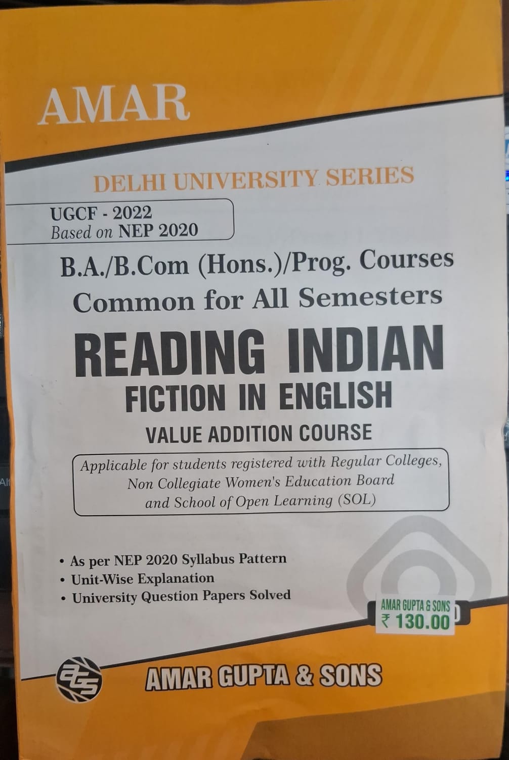 B.A/B.com (Hons.)/Prog. Course Common for All Semesters Reading Indian Fiction in English