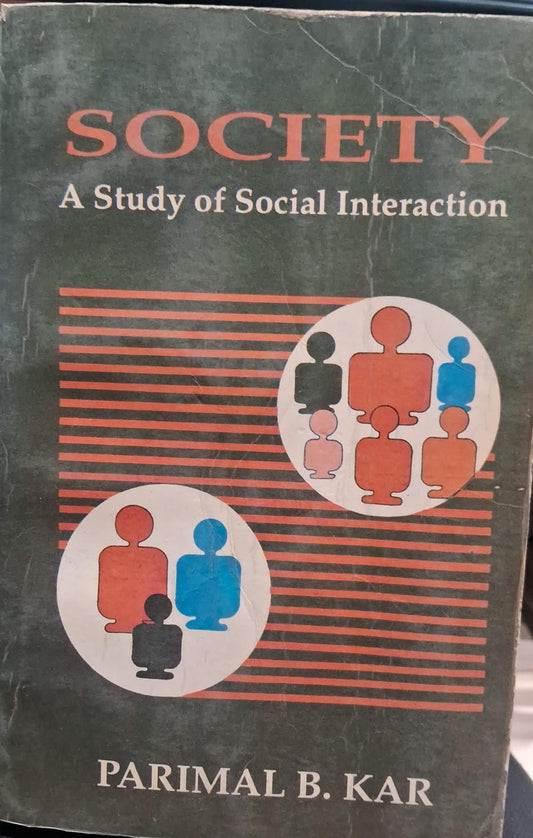 Society A Study of Social Interaction