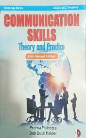 Communication Skills : Theory and Practice