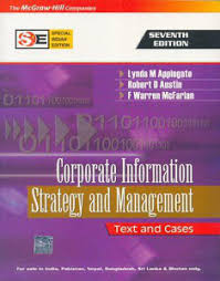 CORPORATE INFORMATION STRATEGY AND MANAGEMENT:Text and Cases - Text and Cases
