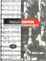 Parallel computing: theory and practice