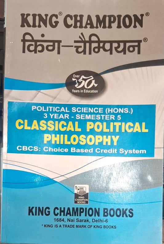 King Champion Political Science (Hons.) 3 Year-Semester 5 Classical Political Philosophy