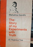 The Story of my Experiments with Truth