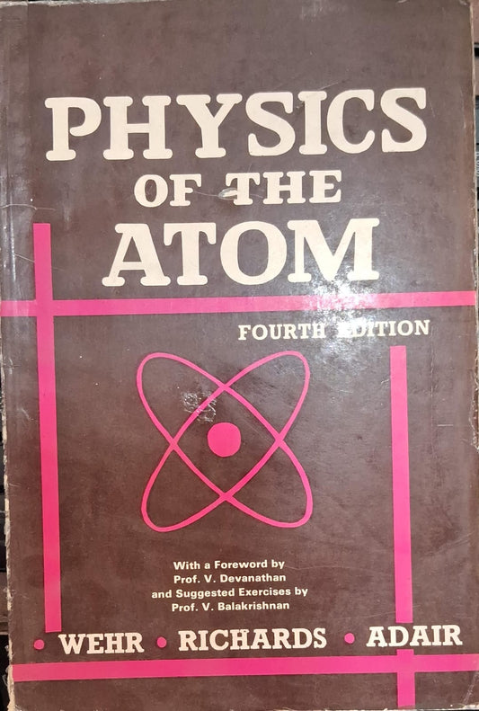 Physics of The Atom